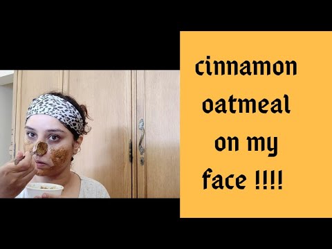 Cinnamon Oatmeal face mask for dry acne prone skin !!
