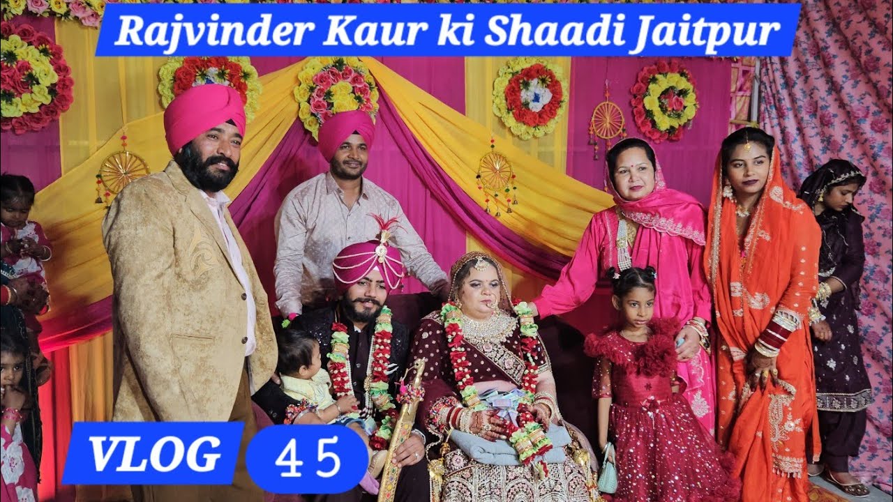 Rajvinder Kaur ki shaadi Jaipur Vlog 45