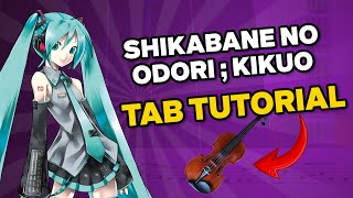 Shikabane no odori ; Kikuo Violin Tutorial / Tab Tutorial