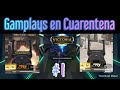 GAMEPLAYS EN CUARENTENA