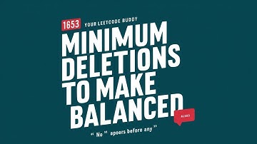 1653.  Minimum Deletions to Make String Balanced - Leetcode Solution