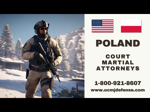 Military Defense Lawyer in Poland – Article 120 UCMJ