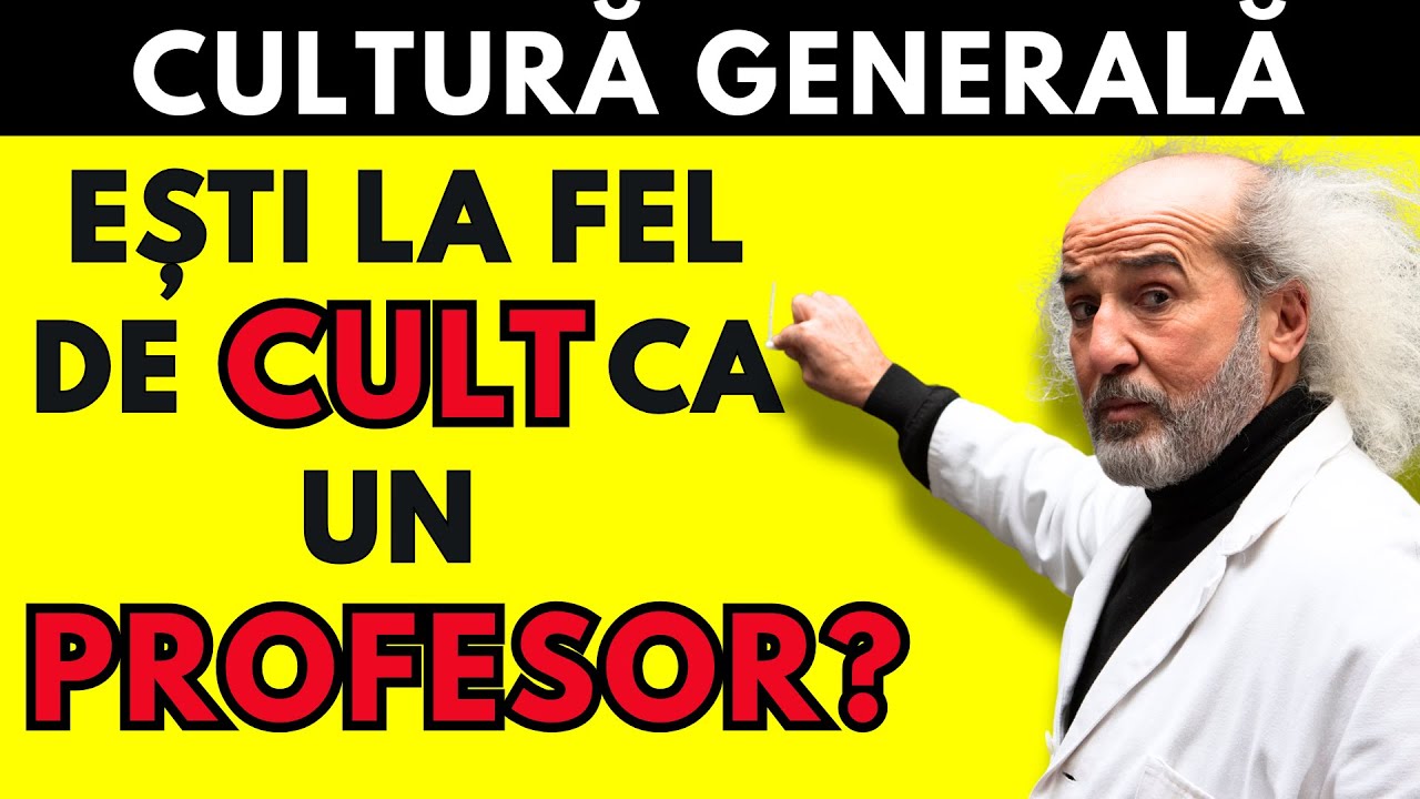 🧠📚 Ești Mai Cult Decât un Profesor? 🤔 Află în 50 de Întrebări! 🎯