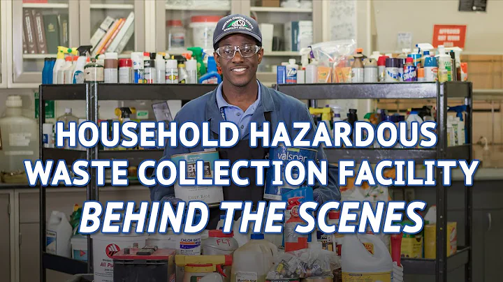 Household Hazardous Waste Collection Facility Tour