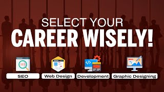 Navigating Career Choices: Unveiling Marketing, SEO, Web Design, and Development