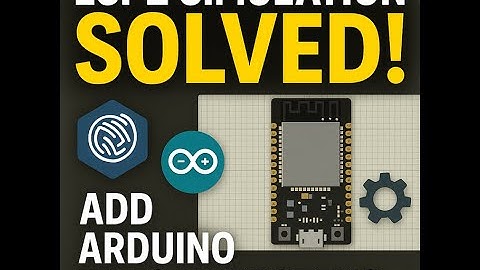 ESP32 SIMULATION SOLVED! Step-by_step on how to add Arduino files to Proteus