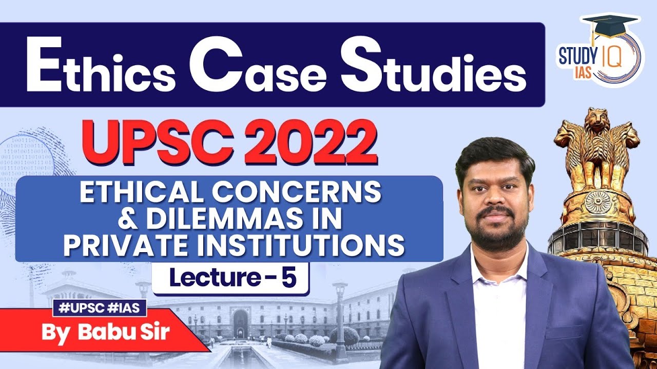 case study ethics upsc