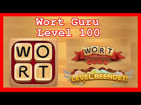 Wort Guru - Level 100 - Lösung Solution Walkthrough