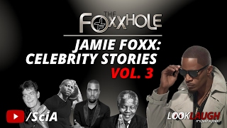 Jamie Foxx: Celebrity Stories Vol. 3 | Best of Foxxhole Radio