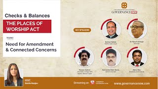 Checks & Balances | The Places of Worship Act: Need for Amendment & Connected Concerns