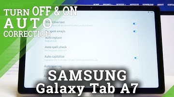 Activate Text Correction Option on SAMSUNG Galaxy TAB A7 – Display Settings