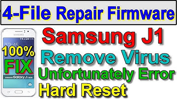 Samsung SM-J110h 4File Repair Firmware, Galaxy J110H Repair Firmware Flash File, Unfortunately Error