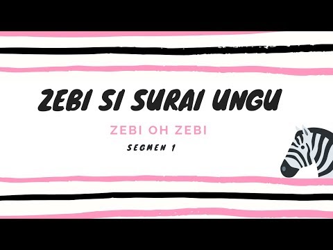Zebi oh Zebi seg1 | Zebi Si Surai Ungu