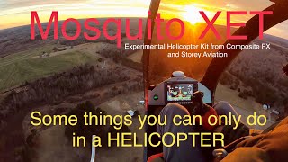 Mosquito Helicopter XET. Some things you can only do in a Helicopter.
