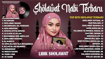 SHOLAWAT NABI MERDU TERBARU 2025 PENYEJUK HATI - LAGU SHOLAWAT TERPOPULER 2025 PENENANG JIWA (LIRIK)