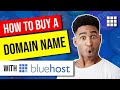 How to Buy a Domain Name with Bluehost 👌
