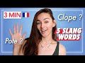  learn french in 3 minutes  5 french slang words you need to know to understand spoken french