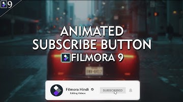 FILMORA 9 | HOW TO | MAKE ANIMATED SUBSCRIBE BUTTON FOR YOUTUBE | FREE TEMPLATE TUTORIAL [HINDI]