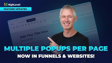 Multiple Popups per Page – Now in Funnels & Websites!