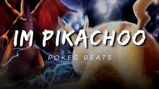 &quot;IM PIKACHOO&quot; by PokeG Beats (Lyrics)