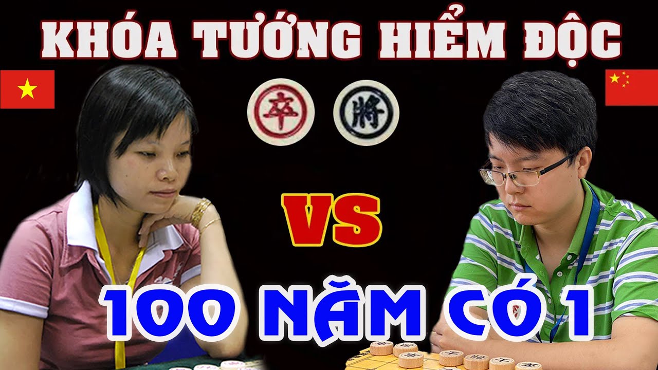 LẮC TỐT KHÓA TƯỚNG quá HIỂM ĐỘC - cờ tướng đỉnh cao Ngô Lan Hương VS Dương Minh (TQ) | Cờ tướng Việt