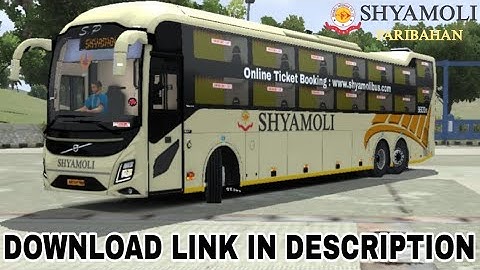 SHYAMOLI PARIBAHAN LIVERY VOLVO 9600S  RELEASED ... DOWNLOAD NOW...!