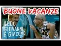 Buone vacanze da Aldo Giovanni e Giacomo