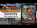 Serenity: Role Playing Game | Rules Breakdown