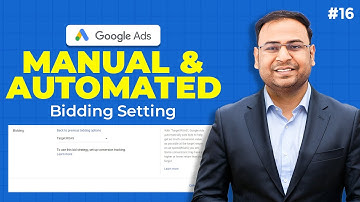 Google Ads Course | Manual Vs Automated Bidding Strategies | Part#16 | UmarTazkeer
