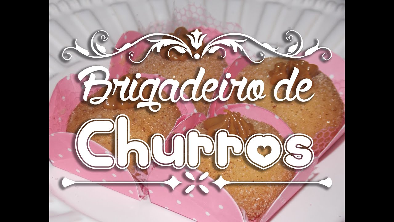 BRIGADEIRO DE CHURROS CHURRINHOS BRIGADEIRO DE CHURROS RECHEADO
