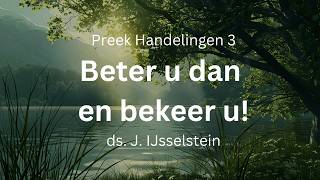 Repent and be converted! | Acts 3 | Reformed Congregation Sermon | Rev. IJsselstein