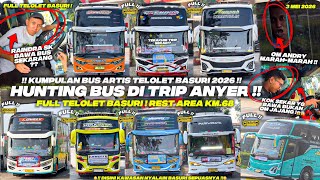 Download lagu HEBOH‼️ KUMPULAN BUS TELOLET TERBARU DI TRIP ANYER BANYAK ARTIS BUS!! FULL BASURI CORONG ATAS 🥳🤯