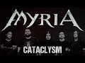 Capture de la vidéo Myria - Cataclysm (Official)
