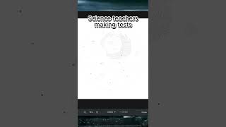 How Science Teachers Make Tests