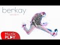 Berkay Sevdim Official Audio 