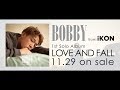 BOBBY (from iKON) - RUNAWAY (Japanese Ver.) M/V