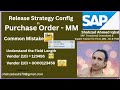 Release strategy configuration for purchase order mm sap mm release procedure for po release po