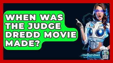 When Was The Judge Dredd Movie Made? - The SciFi Reel