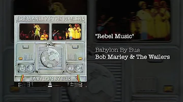 Rebel Music (1978) - Bob Marley & The Wailers
