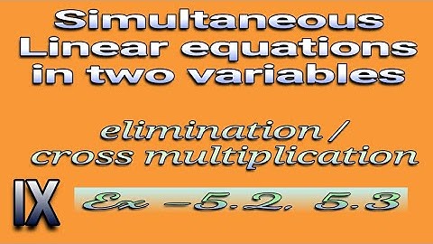 Elimination method /simultaneous linear equations/chapter 5/solved questions/grade 9 PART 2