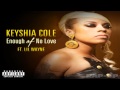 Keyshia Cole - Enough of No Love ft. Lil Wayne (FULL SONG)