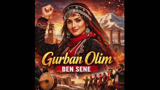 Bu Sevdayı Duyan Ağlar Erzurum Halayı Gurban Olim Ben Sene