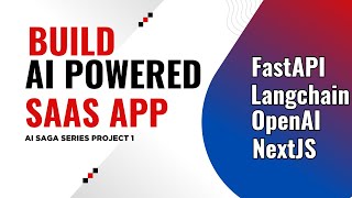 How to Build an AI-Powered SaaS App | NextJS + FastAPI + LangChain + OpenAI | AI Project