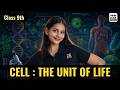 ICSE Class 9 Biology | Cell – The Unit of Life | Complete Chapter + Diagrams &amp; PYQs | Exam 2026