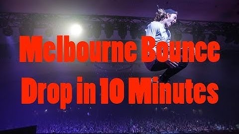 Melbourne Bounce Drop in 10 Minutes