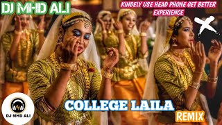 College laila koladichu remix by dj mhd ali || udane jumailath || dj mhd ali