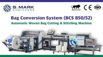 Automatic Woven Bag Cutting and Stitching Machine | BCS Machine (Bag Conversion System)