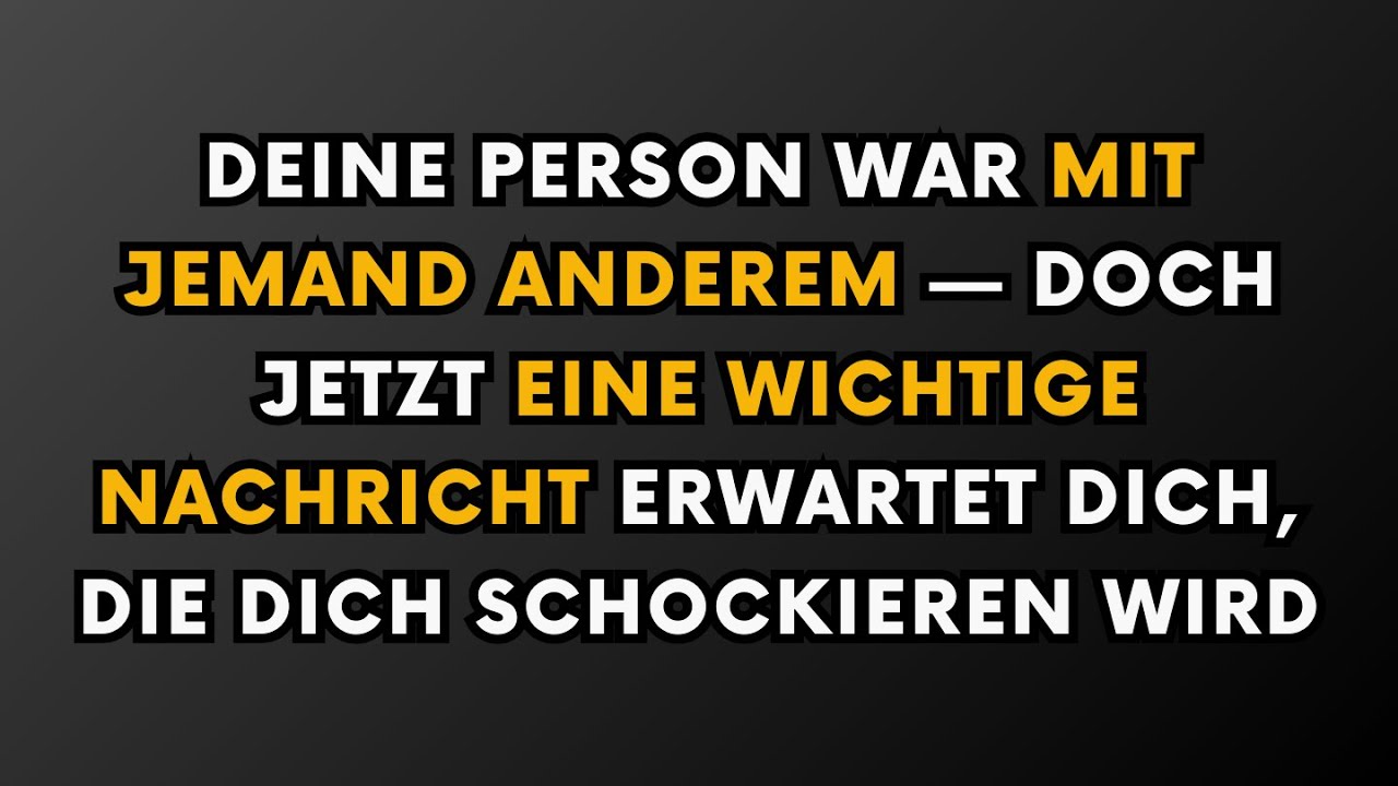 Ihr Partner war mit jemand anderem zusammen – doch jetzt hat er eine wichtige Nachricht für Sie …