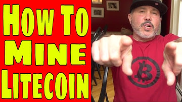 How To Mine Litecoin