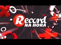 Record na Hora- 15/04/2025